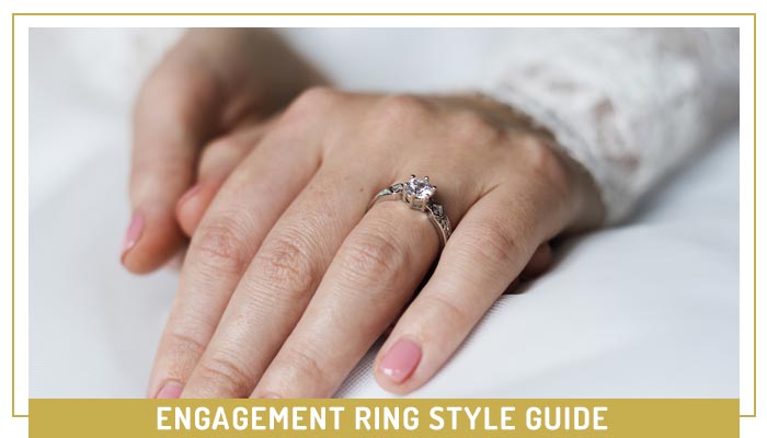 Engagement Ring Style Guide